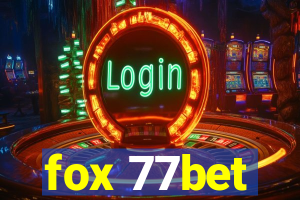 fox 77bet